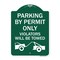 Signmission Parking by Permit Violators Will Towed TowingHeavy-Gauge Aluminum Sign, 18" x 24", GW-1824-23456 A-DES-GW-1824-23456 - alternate 1